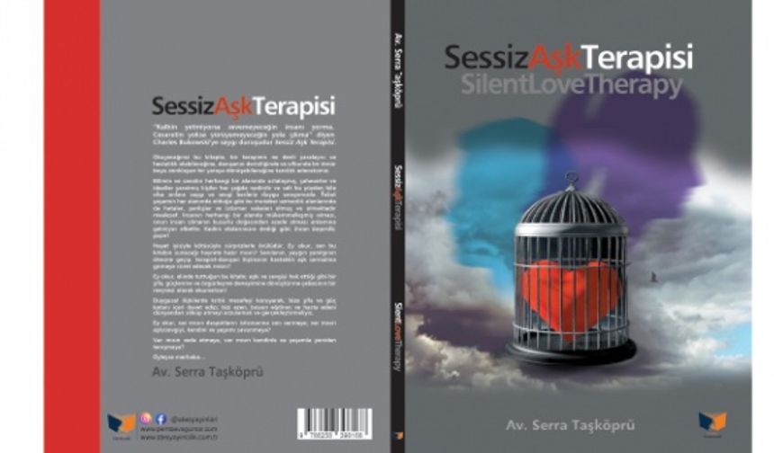Av. Serra Taşköprü; ''Sessiz Aşk Terapisi'' Adlı 3. Kitabını Yayınladı