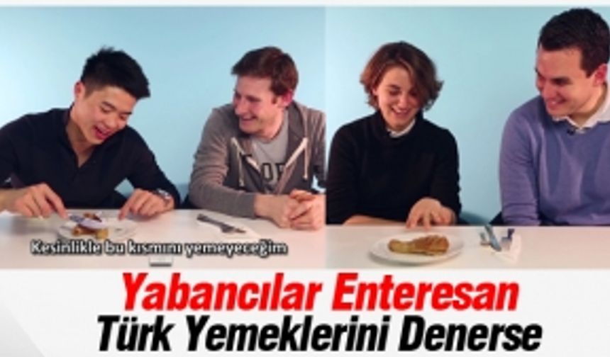 Yabancılar Enteresan Türk Yemeklerini Denerse: Şırdan
